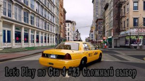 Let's Play по Gta 4 #23 Сложный выбор