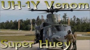 UH-1Y Venom - Супер Хьюи
