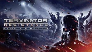 8 ФИНАЛ ► Terminator  Resistance #8