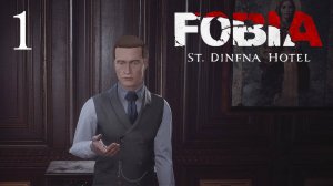 Fobia: St. Dinfna Hotel #1 - ЗАГАДОЧНЫЕ ИСЧЕЗНОВЕНИЯ ЛЮДЕЙ