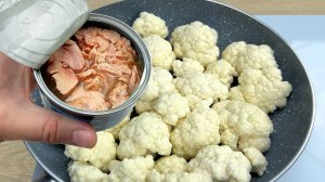 У вас дома есть цветная капуста и консервированный тунец 😋 Быстрые, легкие и вкусные рецепты