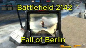 Battlefield 2142 Геймплей. Без комментариев. Fall of Berlin/Battlefield 2142 Gameplay