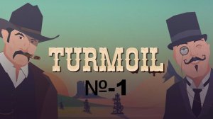 Turmoil
