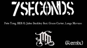 MaximD & Pete Tong feat Artists - 7 Seconds (Studio Remix)