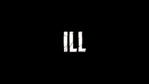 ILL: Official Gameplay Trailer