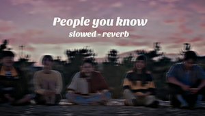 People you Know- Selena Gomez (Slowed reverd)