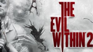 The Evil Within 2. Прохождение. Серия № 25 "Жену не узнать"