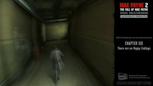 Max Payne 2 - Waking Up from the American Dream - There are no Happy Endings (HD)