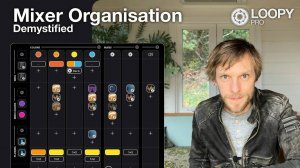 Loopy Pro 2.0: Organize Your Mixer with Collapsible Sections and Rows