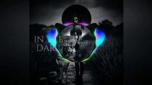 Andrey Oz - «In the Dark».mp4