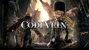 Code Vein."анимешный соулс лайк"
