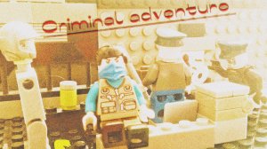 Criminal adventure - 1 сезон 2 серия. Начало приключений.