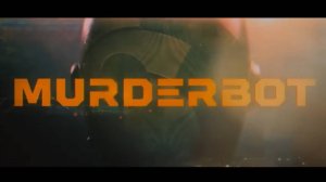 Киллербот - трейлер