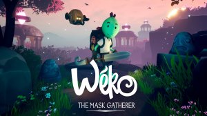 Wéko The Mask Gatherer #6. Сразу 2 маски. Боссы всё?