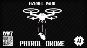 Azrael Patrol Drone (simple AI)