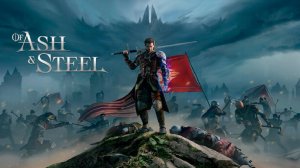 Это Готика от Российских Разработчиков (Playtest) - Of Ash and Steel #1