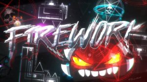 Firework by TrickGMD (Extreme Demon)