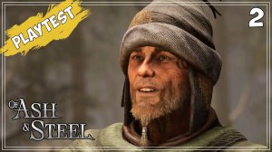 #2 КОРОЛЕВСКАЯ МЕДУЗА | Of Ash and Steel Playtest