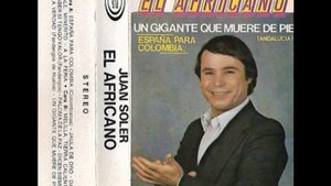 Juan Soler El Africano - Un gigante que muere de pie 1988