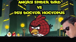 ANGRY BIRDS SPIDERMAN VS DOCTOR PSY HOCTOPUS