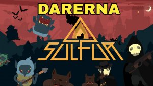 SULFUR (2) Падает МНОГО ЛУТА