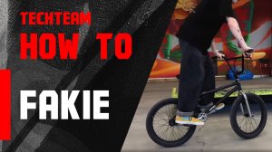 HowTo Fakie. Как научиться делать фэйки