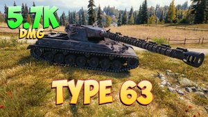 Type 63 • Квадратная голова! - 5 Фрагов 5.7K Урона • Мир Танков