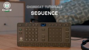 Chordcat Tutorial 03: Sequence