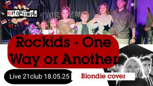 Rockids - One Way or Another