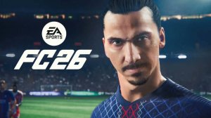 EA SPORTS FC 26 - ТРЕЙЛЕР