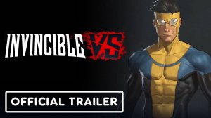 Invincible VS | Официальный трейлер | Непобедимый