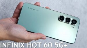 Infinix Hot 60 5G+ первый обзор на русском