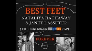 Nataliya Hathaway & Janet Lasseter - Best Feet Forever (The Best Shoes Forever Rap) - (audio)