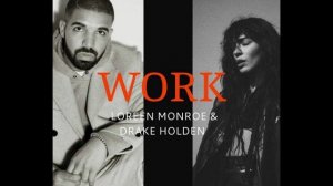 Loreen & Drake - Work (audio)