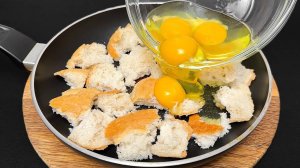 Смешайте хлеб и яйца! Самый вкусный завтрак за 5 минут! Моим детям очень нравится этот рецепт!
