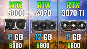 RTX 5060 vs RTX 4070 vs RTX 3070 Ti | Test in 7 Games