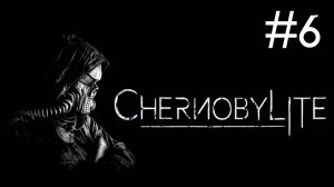 Chernobylite # прохождение [6]