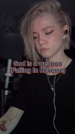 Falling in Reverse - God is a weapon (female cover)