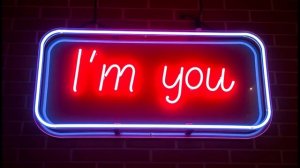 I’m you