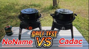 Сравнение оригинального гриля Cadac Safari Chef и китайской копии