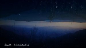 Bryulik - Evening shadows