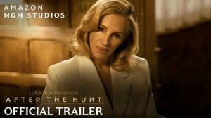 After the Hunt Movie - Official Trailer | Amazon MGM Studios