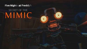 ПЕРВЫЙ ФИНАЛ - Five Nights at Freddy's Secret of the Mimic #9