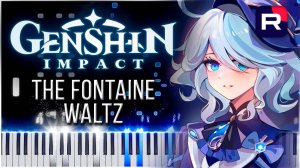 The Fontaine Waltz (Genshin Impact) 【 КАВЕР НА ПИАНИНО 】