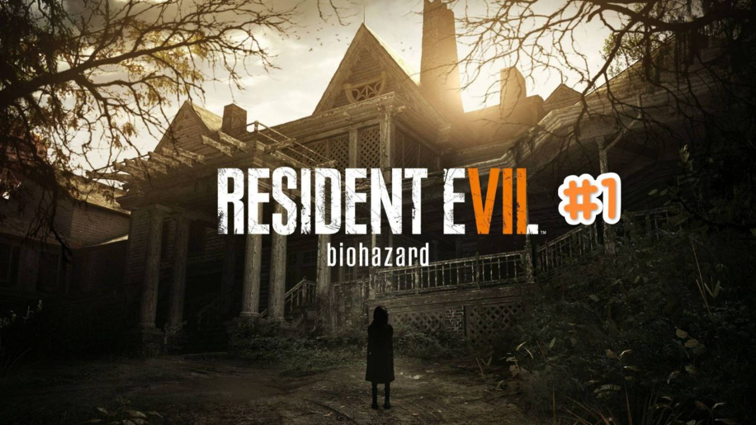 RESIDENT EVIL 7 biohazard • прохождение #1 смотреть онлайн