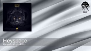 Heyspace  - Giaguaro  (Original Mix )  [Bonzai Progressive]