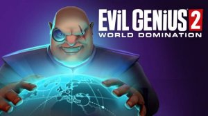 Evil Genius 2: World Domination Стрим-прохождение🎥#9