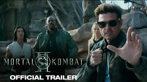 Mortal Kombat 2. Официальный трейлер. 2025
