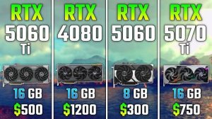 RTX 5060 Ti vs RTX 4080 vs RTX 5060 vs RTX 5070 Ti | Test in 7 Games