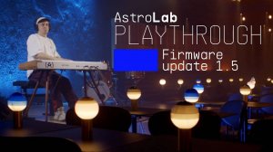 Arturia AstroLab Update 1.5: Playthrough